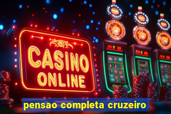 pensao completa cruzeiro